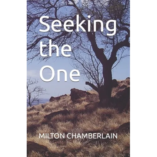 Seeking the One