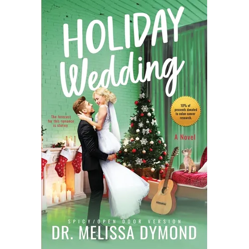 Holiday Wedding-a spicy holiday romance with suspense