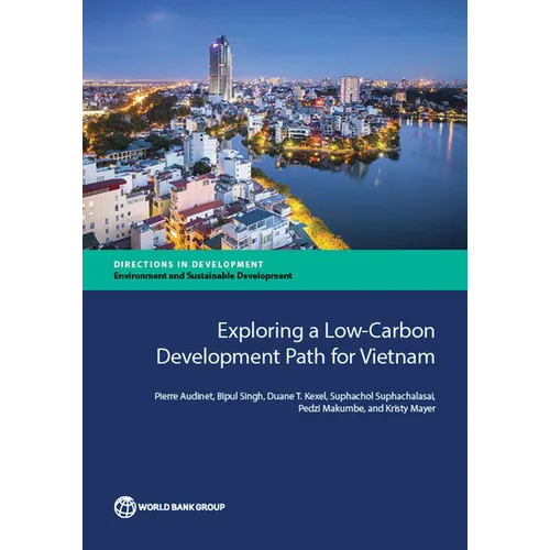Exploring a Low-Carbon Development Path for Vietnam