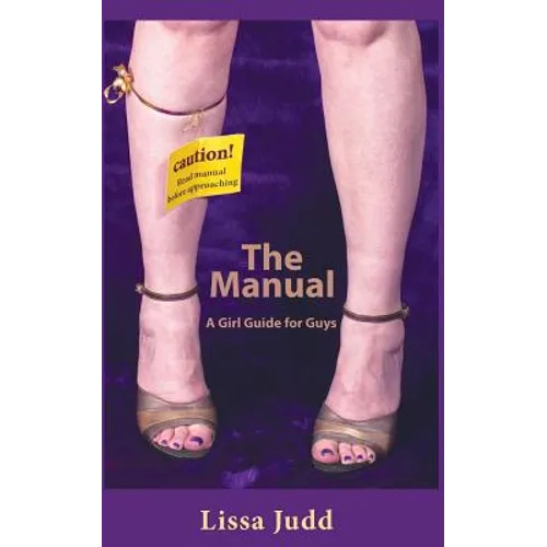 The Manual: A Girl Guide for Guys