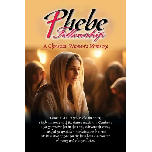 Phebe Fellowship