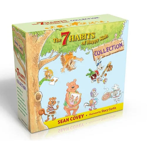 The 7 Habits of Happy Kids Collection (Boxed Set): Just the Way I Am; When I Grow Up; A Place for Everything; Sammy and the Pecan Pie; Lily and the Yu