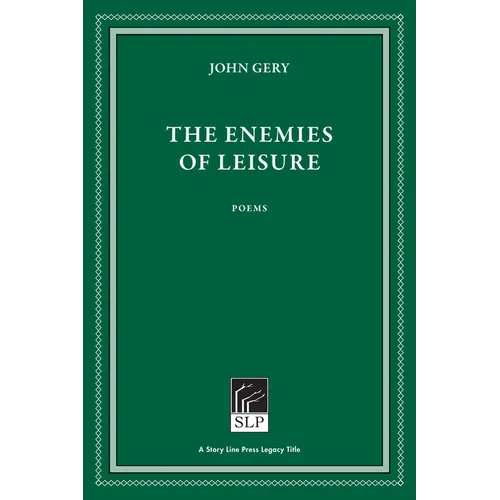 The Enemies of Leisure - Hardcover