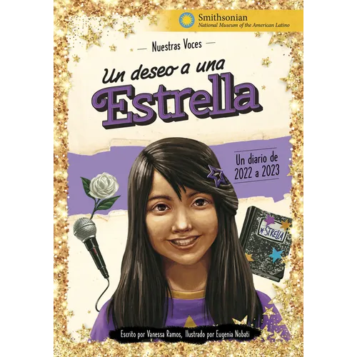 Un Deseo a Una Estrella: Un Diario de 2022 a 2023 (Wishing on a Star with Estrella: A Diary from 2022 to 2023)