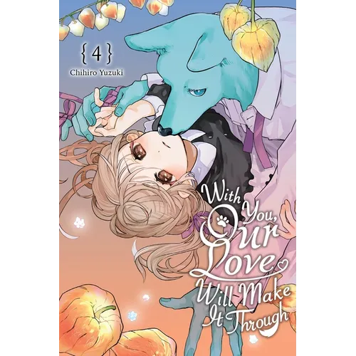 With You, Our Love Will Make It Through, Vol. 4