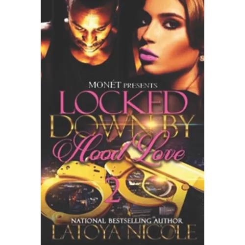 Locked Down by Hood Love 2