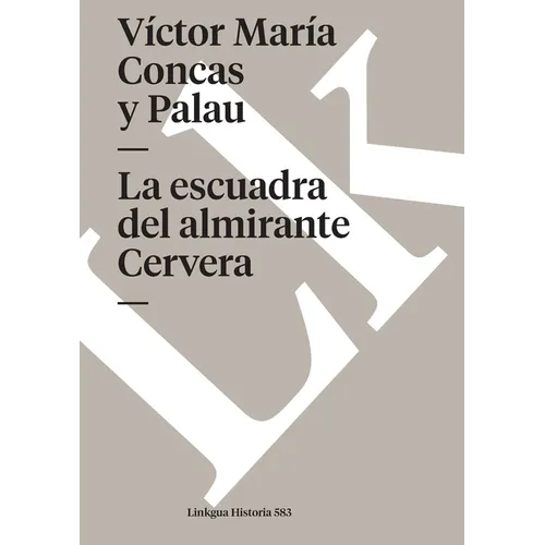 La escuadra del almirante Cervera