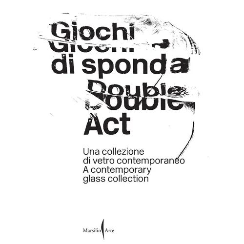 Double Act: A Contemporary Glass Collection