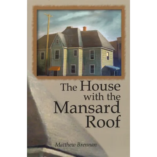 The House with the Mansard Roof