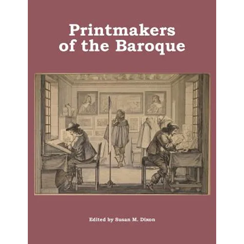 Printmakers of the Baroque