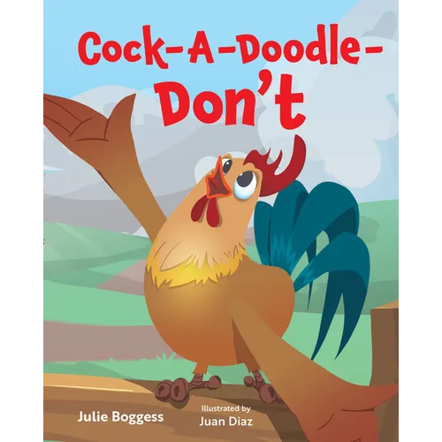 Cock-A-Doodle-Don't