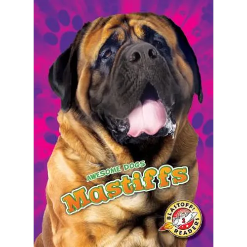 Mastiffs Mastiffs