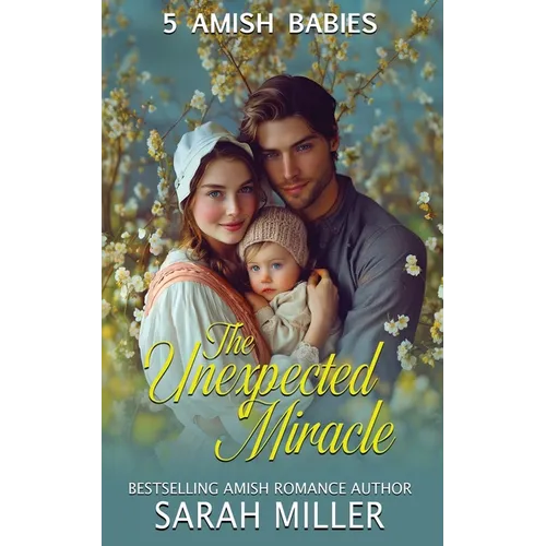 The Unexpected Miracle: 5 Amish Babies
