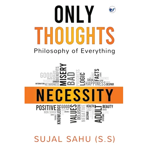 Only Thoughts: Philosophy of Everything