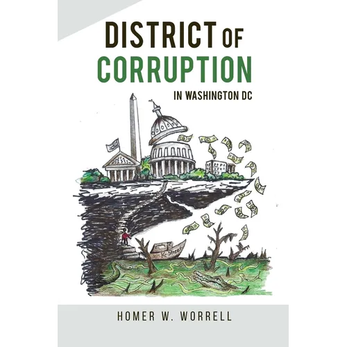 District of Corruption: In Washington DC