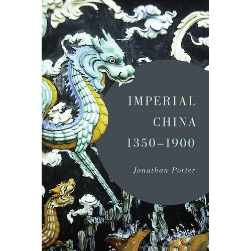 Imperial China, 1350-1900