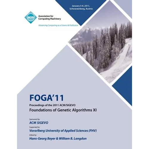 FOGA 11 Proceedings of the 2011 ACM/SIGEVO Foundations of Genetic Algorithms XI