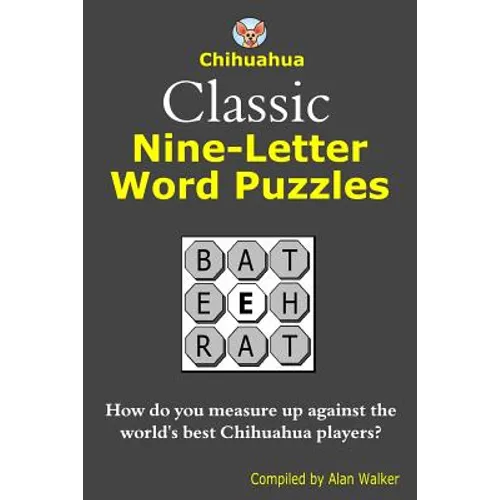 Chihuahua Classic Nine-Letter Word Puzzles