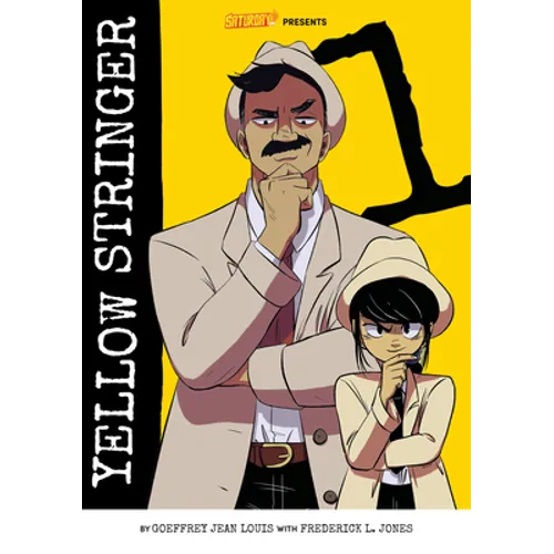 Yellow Stringer, Volume 1: Fake News Provocateurs