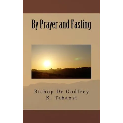 By Prayer and Fasting
