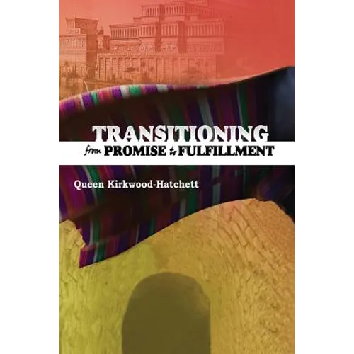 Transitioning from Promise to Fulfillment