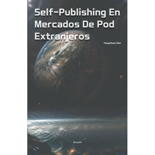 Self-Publishing En Mercados De Pod Extranjeros