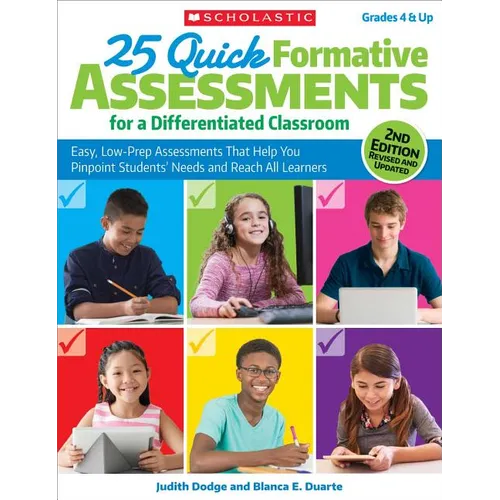 25 Quick Formative Assessments for a Differentiated Classroom, 2nd Edition