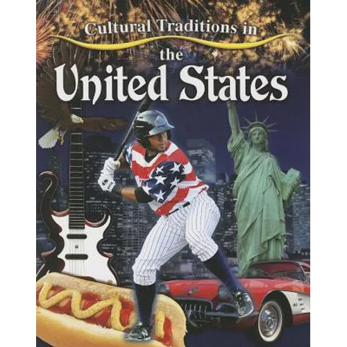 Cultural Traditions in the United States