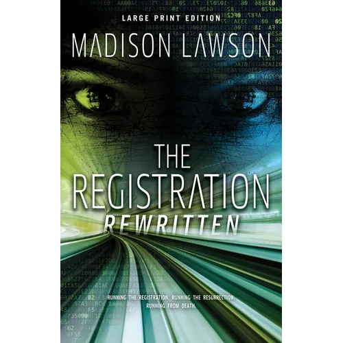 The Registration Rewritten: Volume 2