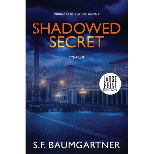 Shadowed Secret: A Thriller (Large Print)