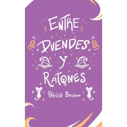 Entre Duendes Y Ratones