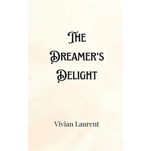 The Dreamer's Delight