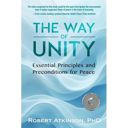 The Way of Unity: Essential Principles and Preconditions for Peace