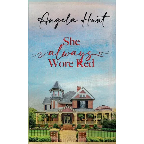 She Always Wore Red