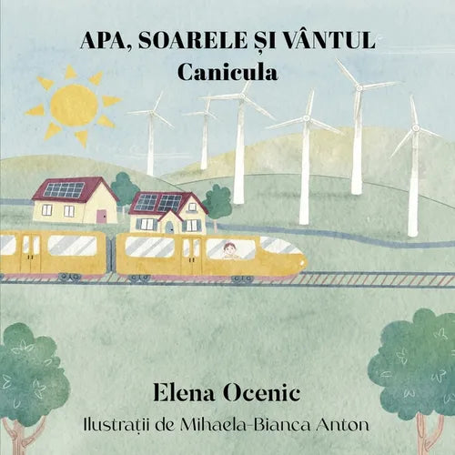 Apa, Soarele Și Vântul: Canicula