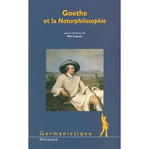 Goethe Et La Naturphilosophie