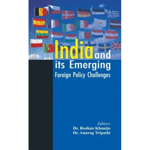India and Its Emerging Foreign Policy Challenges