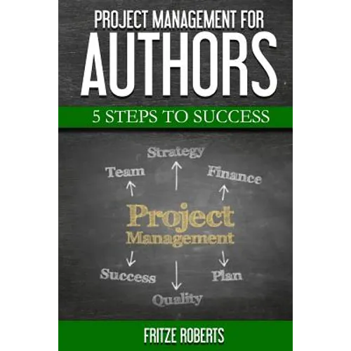 Project Management for Authors: 5 Steps to Success