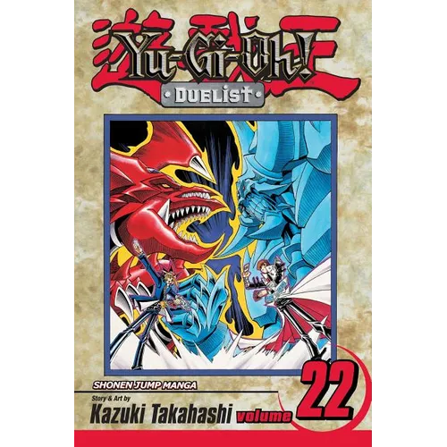 Yu-Gi-Oh!: Duelist, Vol. 22: Slifer vs. Obelisk!
