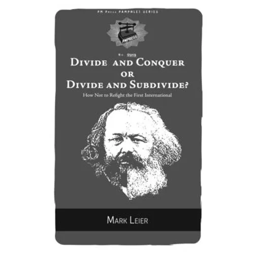 Divide and Conquer or Divide and Subdivide?: How Not to Refight the First International