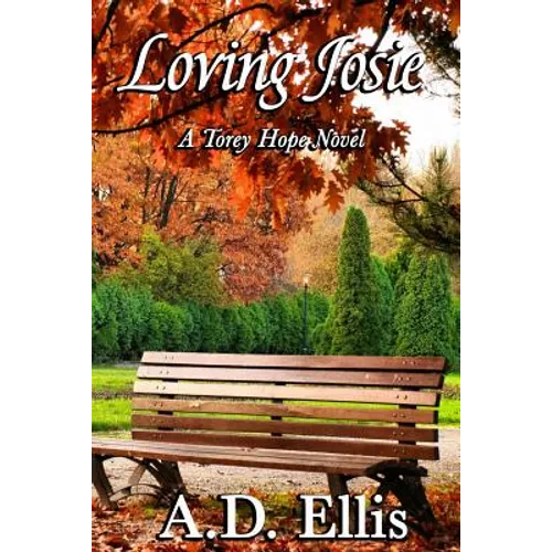 Loving Josie: A Torey Hope Novel