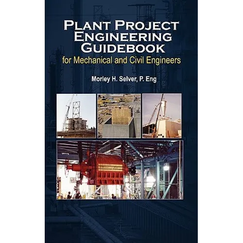 Plant Project Engineering Guidebook for Mechanical and Civilplant Project Engineering Guidebook for Mechanical and Civil Engineers (Revised Edition) E
