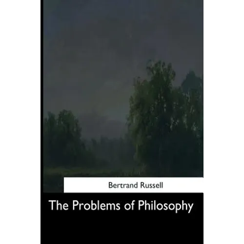 The Problems of Philosophy