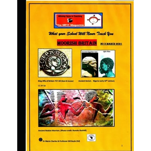 Moorish Britain issue # 3: What Your School Will Never Teach You