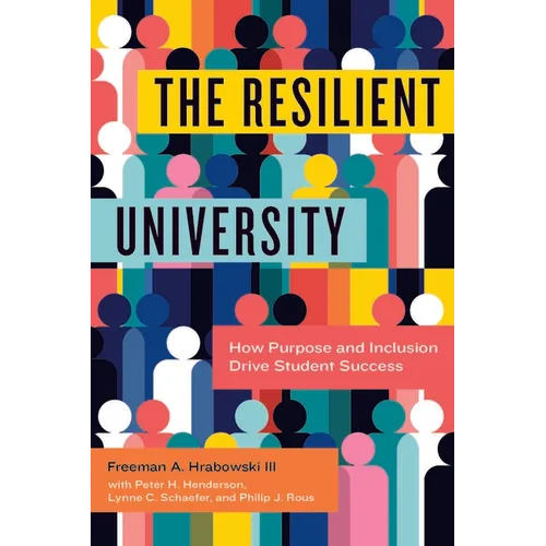 The Resilient University: How Purpose and Inclusion Drive Student Success