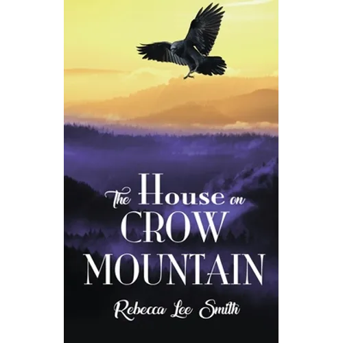 The House on Crow Mountain