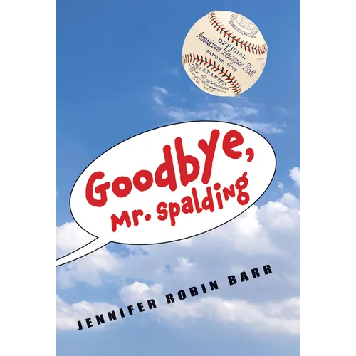 Goodbye, Mr. Spalding
