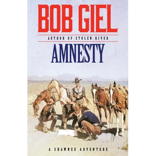 Amnesty: A Shawnee Adventure
