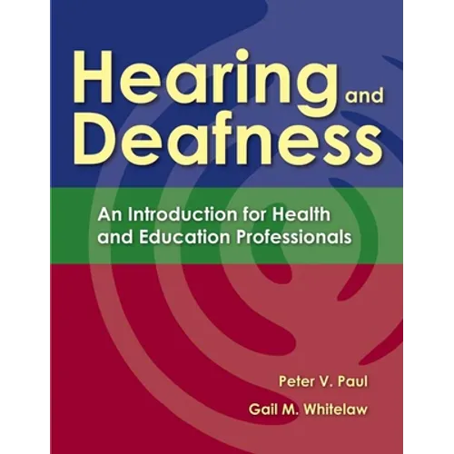 Hearing and Deafness: .