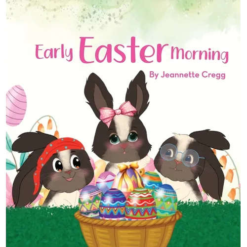 Early Easter Morning